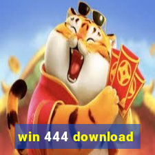 win 444 download